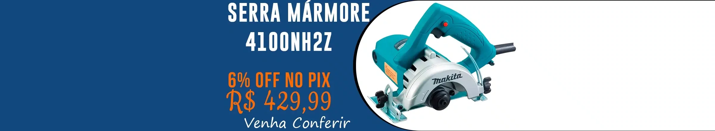 Serra Mármore Makita 4100NH2Z 220V 1.450W